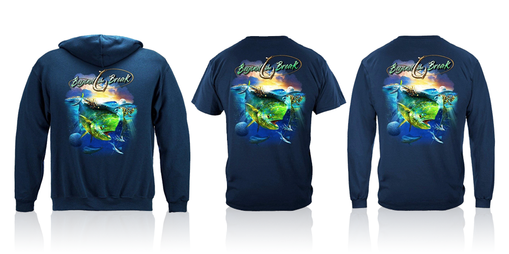 MAHI Dolphin Fish Beyond The Break T-Shirt, Sweatshirt and long Sleeve