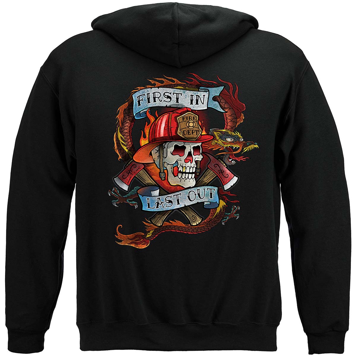 Firefighter Tattoo Fire Dept First In Last Out Premium Hooded Sweat Shirt - back