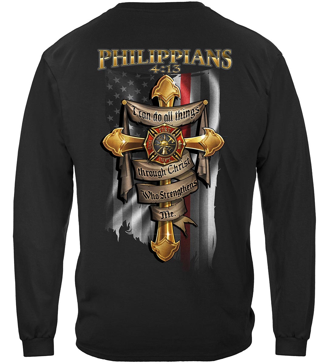 Firefighter Bible Verse Philipians 4: 13 I Can Do all things Thru Christ Premium Long Sleeves - back