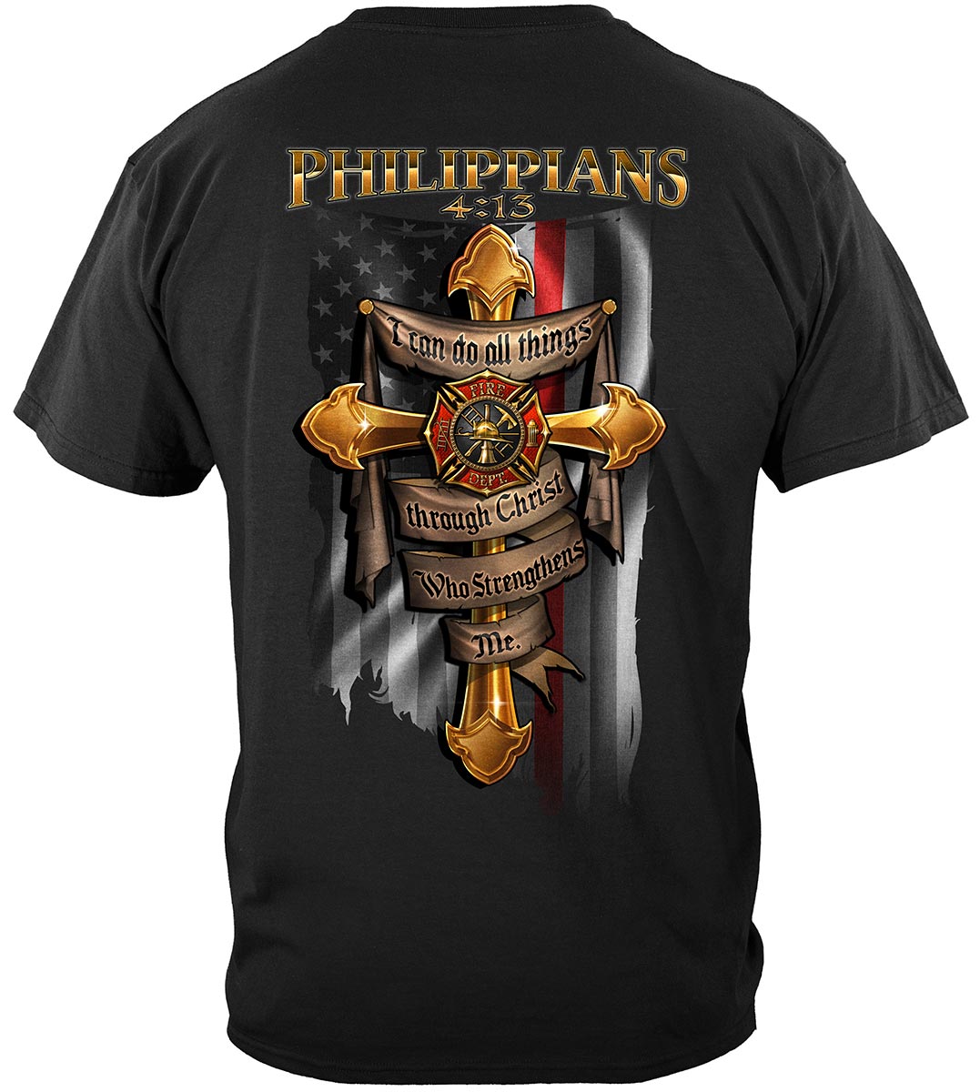 Firefighter Bible Verse Philipians 4: 13 I Can Do all things Thru Christ Premium T-Shirt - back
