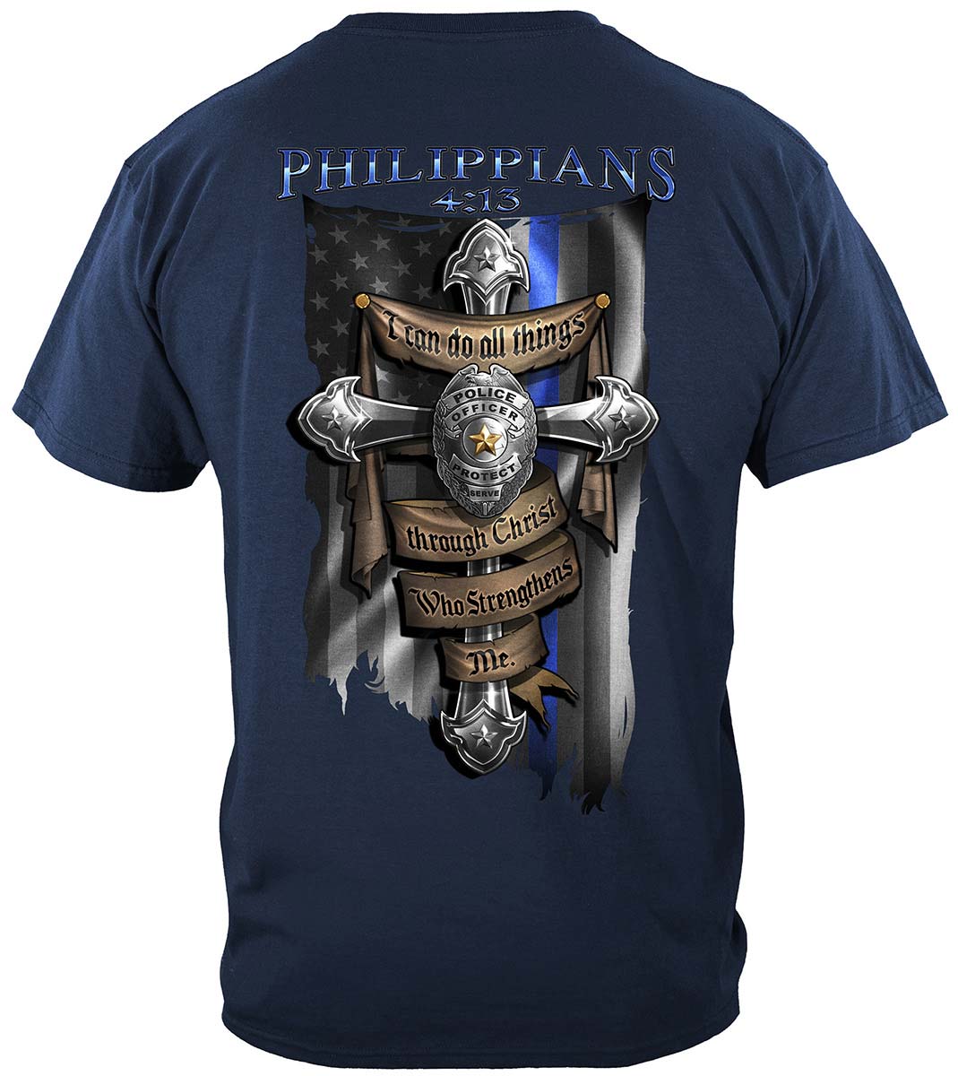 Law enforcement Bible Verse Philipians 4: 13 I Can Do all things Blue live mater thin blue line back the blue Premium T-Shirt - back