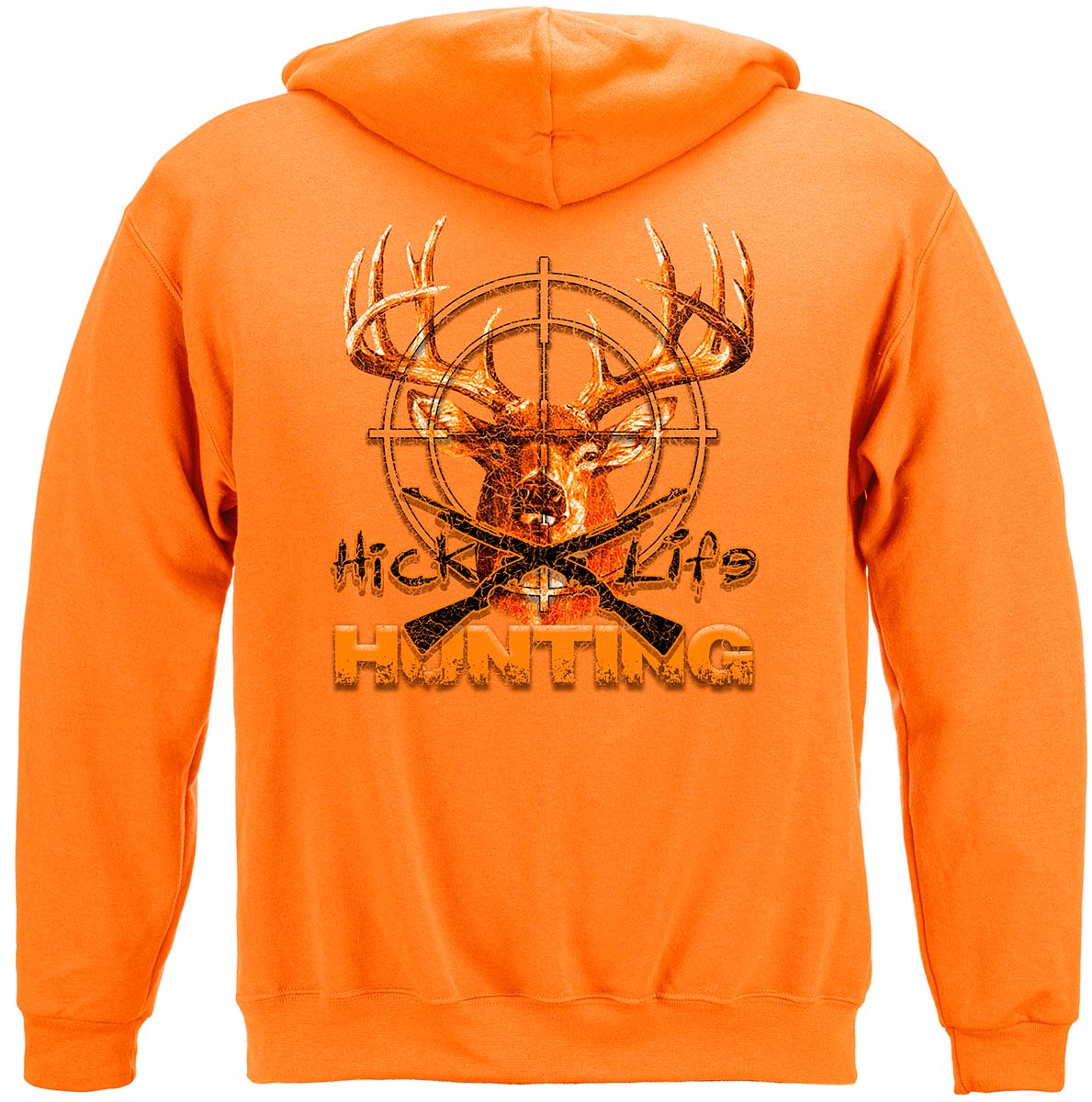 Hick Life Hunting Premium Hooded Sweat Shirt - back