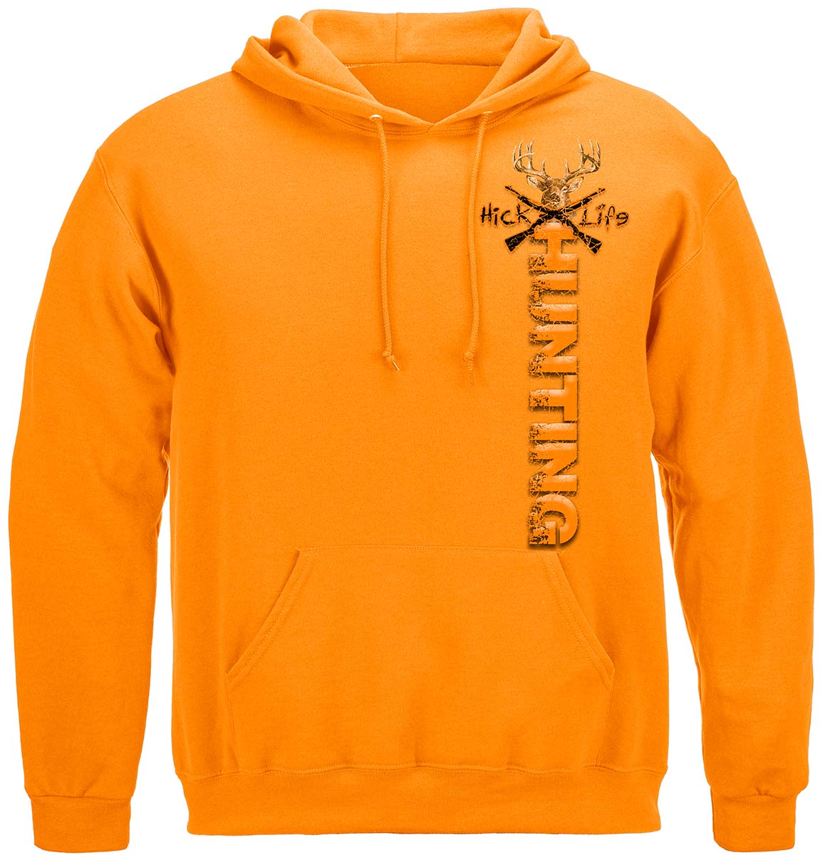 Hick Life Hunting Premium Hooded Sweat Shirt - front