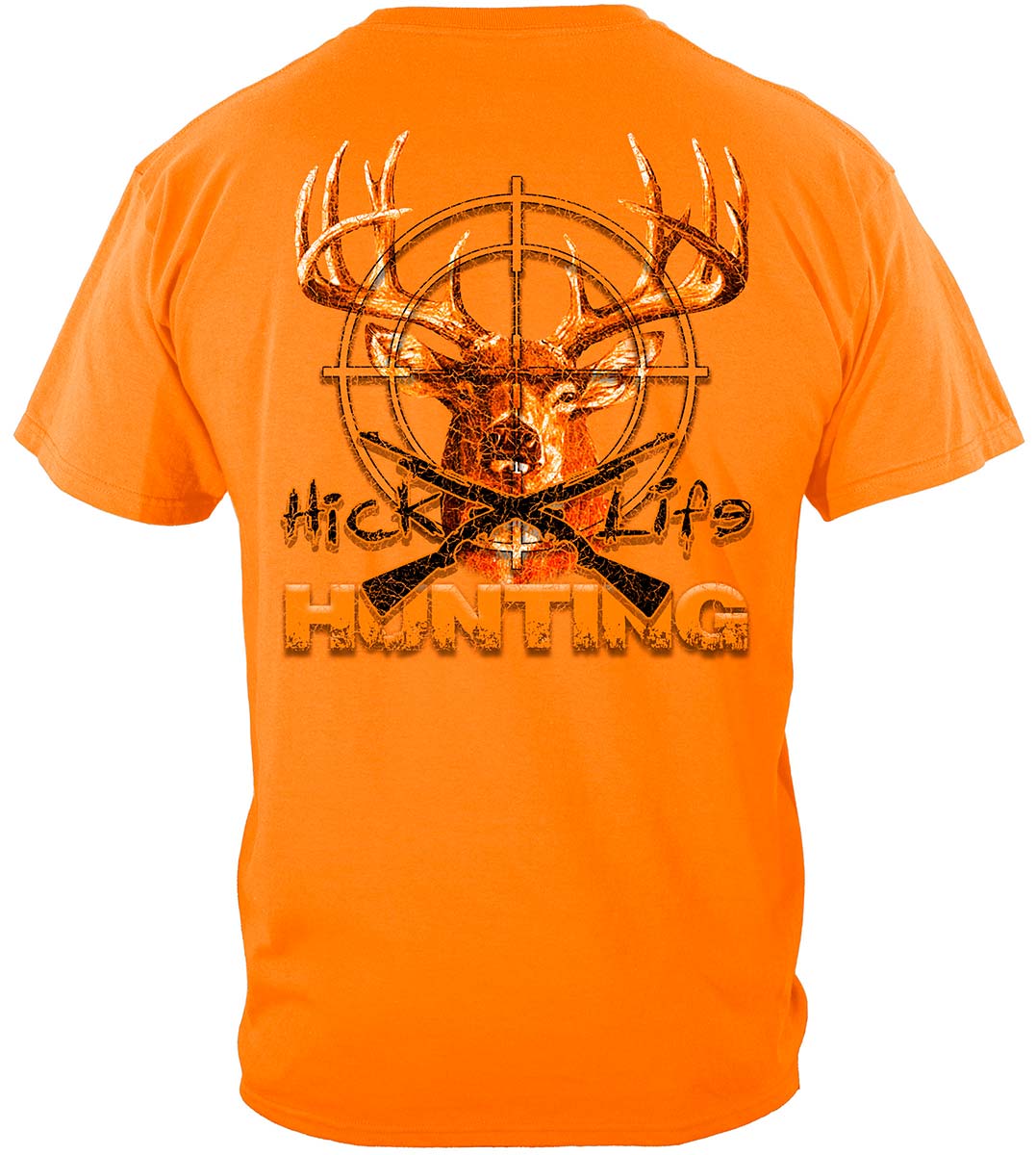 Hick Life Hunting Premium T-Shirt - back