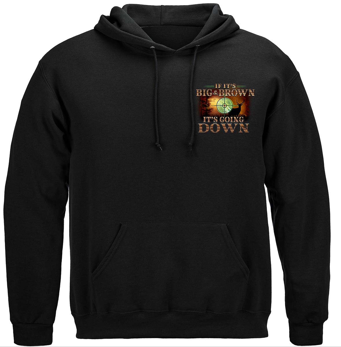 Hunting Deer Hunting If it Brown It's Going Down Premium Hooded Sweat Shirt - front