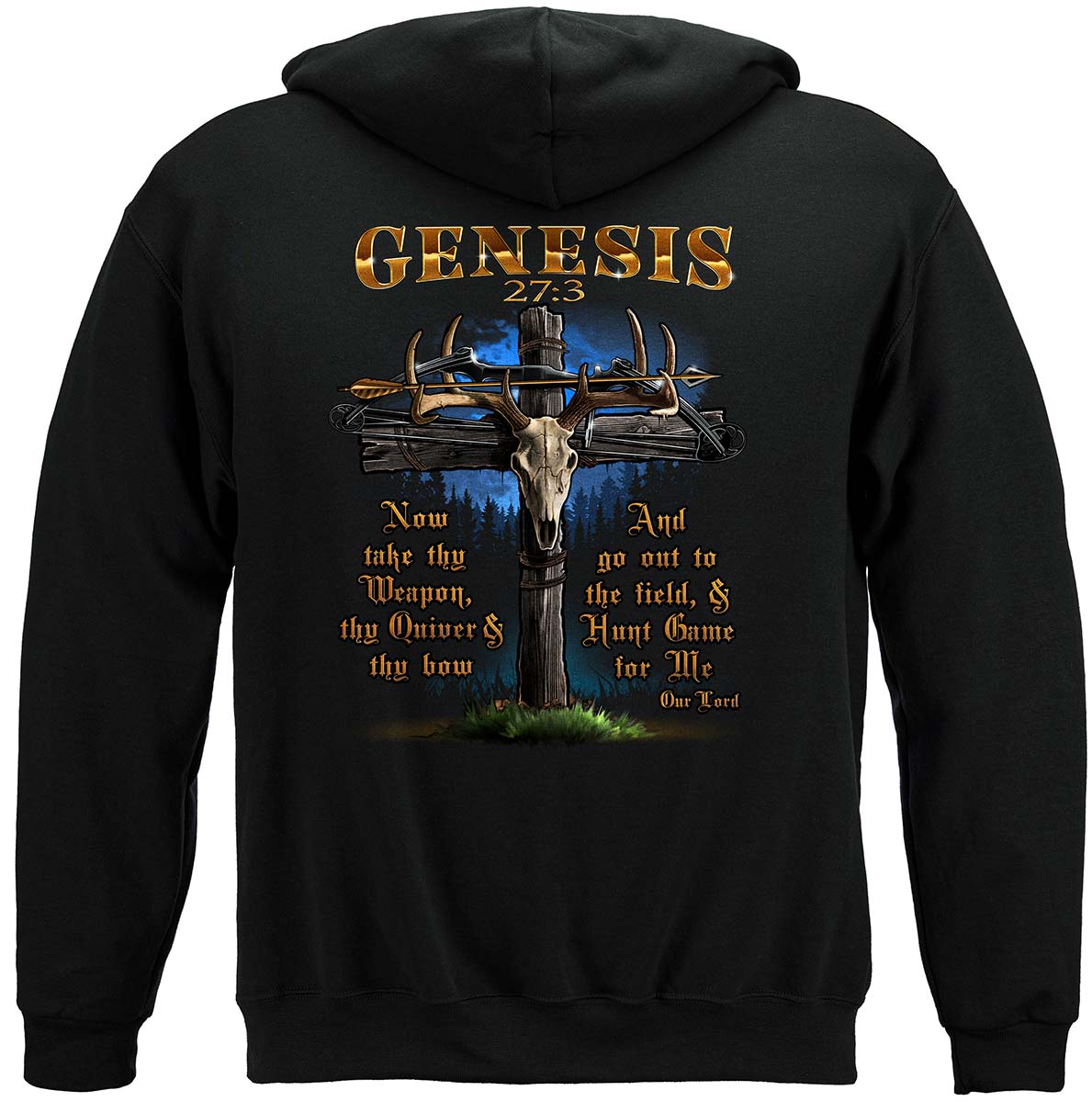 Hunting Genesis 27:3 Bible Quote Premium Hooded Sweat Shirt - back