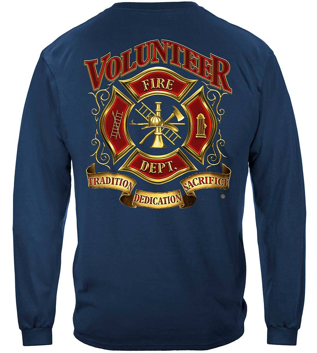 Volunteer Fire Tradition Sacrifice Dedication Premium T-Shirt