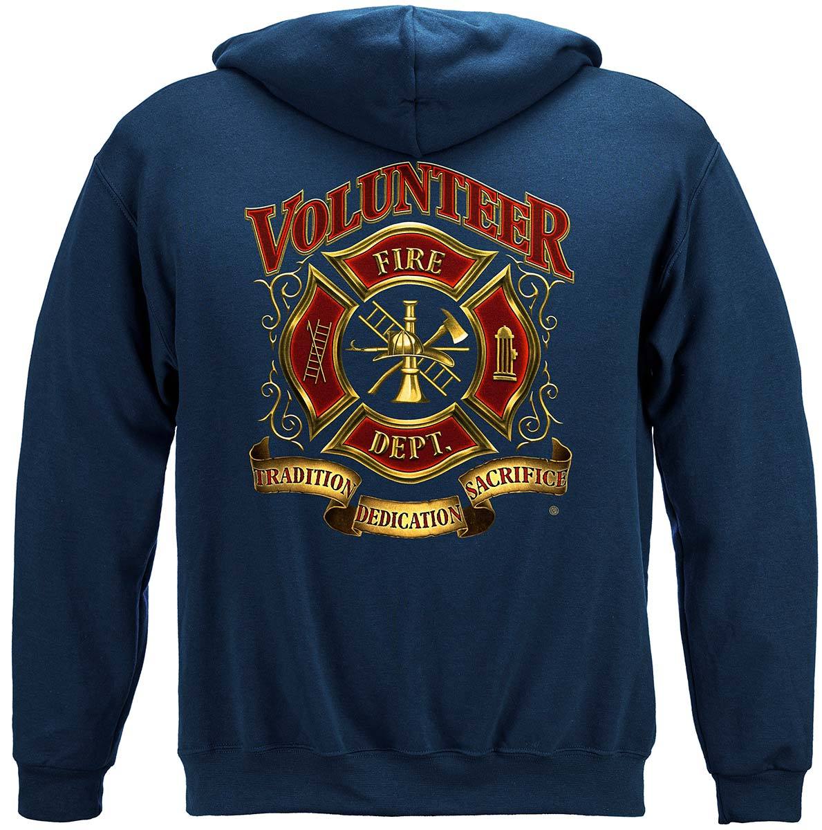 Volunteer Fire Tradition Sacrifice Dedication Premium Hooded Sweat Shirt