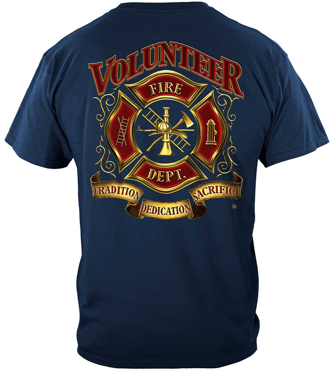 Volunteer Fire Tradition Sacrifice Dedication Premium T-Shirt