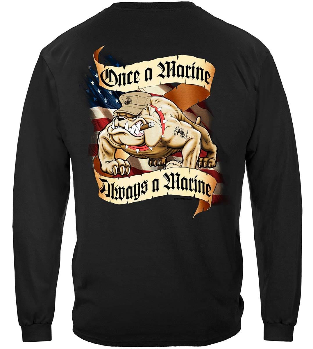 Once A Marine Always A Marine Corps Premium Long Sleeves