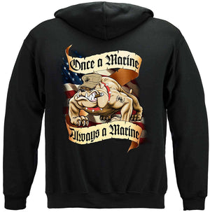 More Picture, Once A Marine Always A Marine Corps Premium Hooded Sweat Shirt