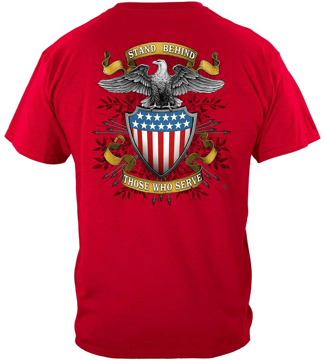 Stand Behind Those Who Serve Premium T-Shirt