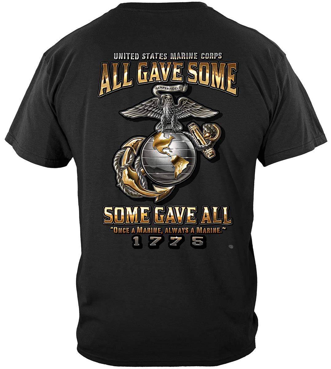 USMC Marine Corps All Gave Some Premium T-Shirt