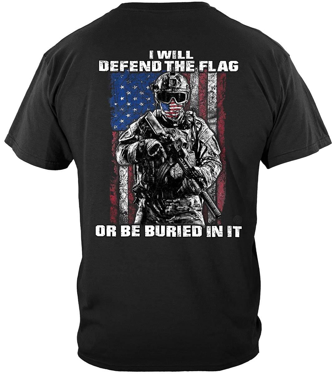 American Flag Defend Or Be Buried Or Be Buried In It Premium T-Shirt