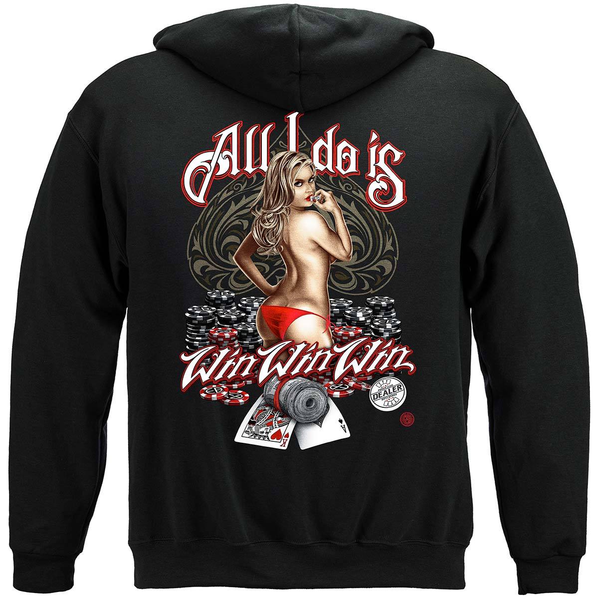 All I Do Is Win Win Win Premium Hooded Sweat Shirt