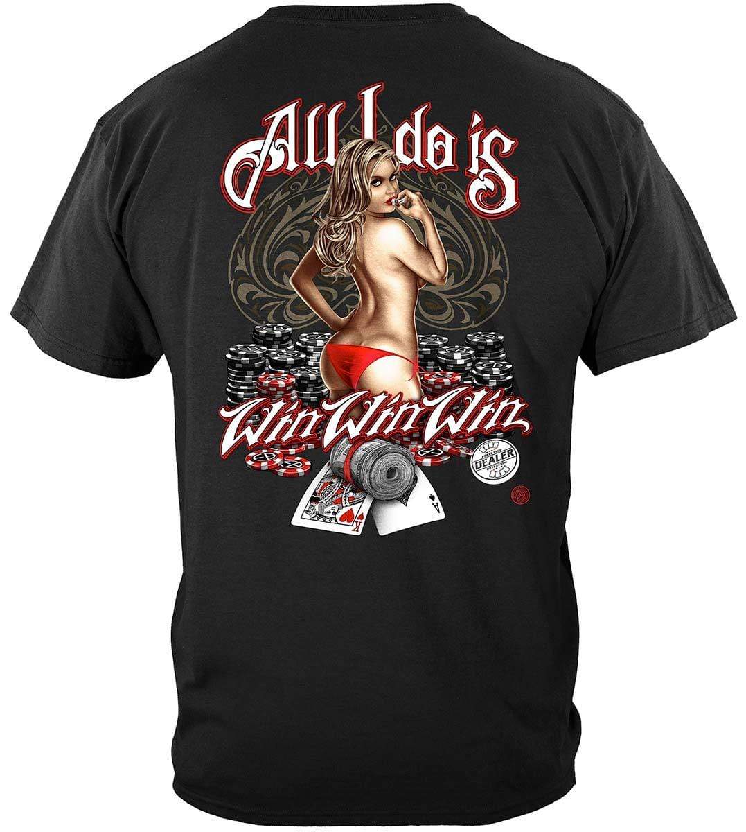 All I Do Is Win Win Win Premium T-Shirt