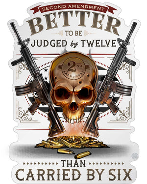 More Picture, 2A Judged By 12 than Carried By 6 Premium Reflective Decal