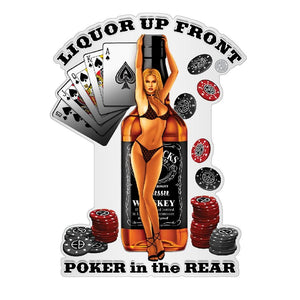 More Picture, Liquor Up Front Poker Premium Reflective Decal